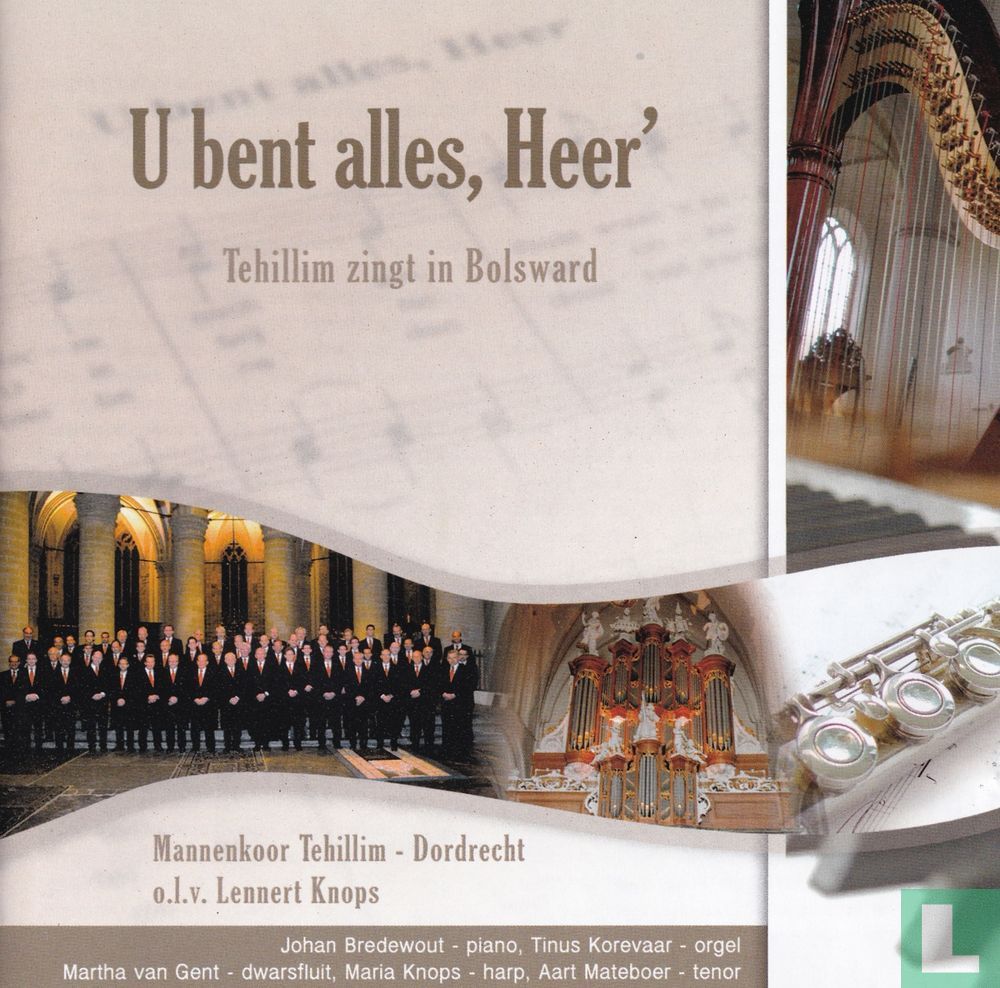 U bent alles, Heer'