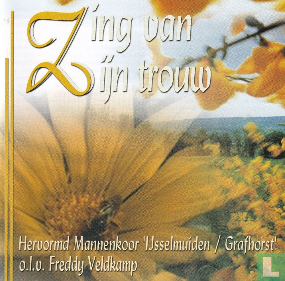 Zing van Zijn trouw