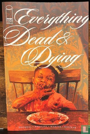 Everything Dead & Dying #3