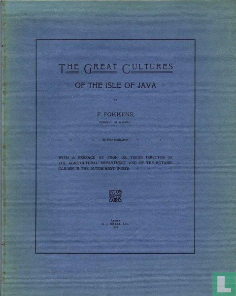 Isle Java The Great Cultures of the Isle of Java (1910) - Fokkens, F. - LastDodo