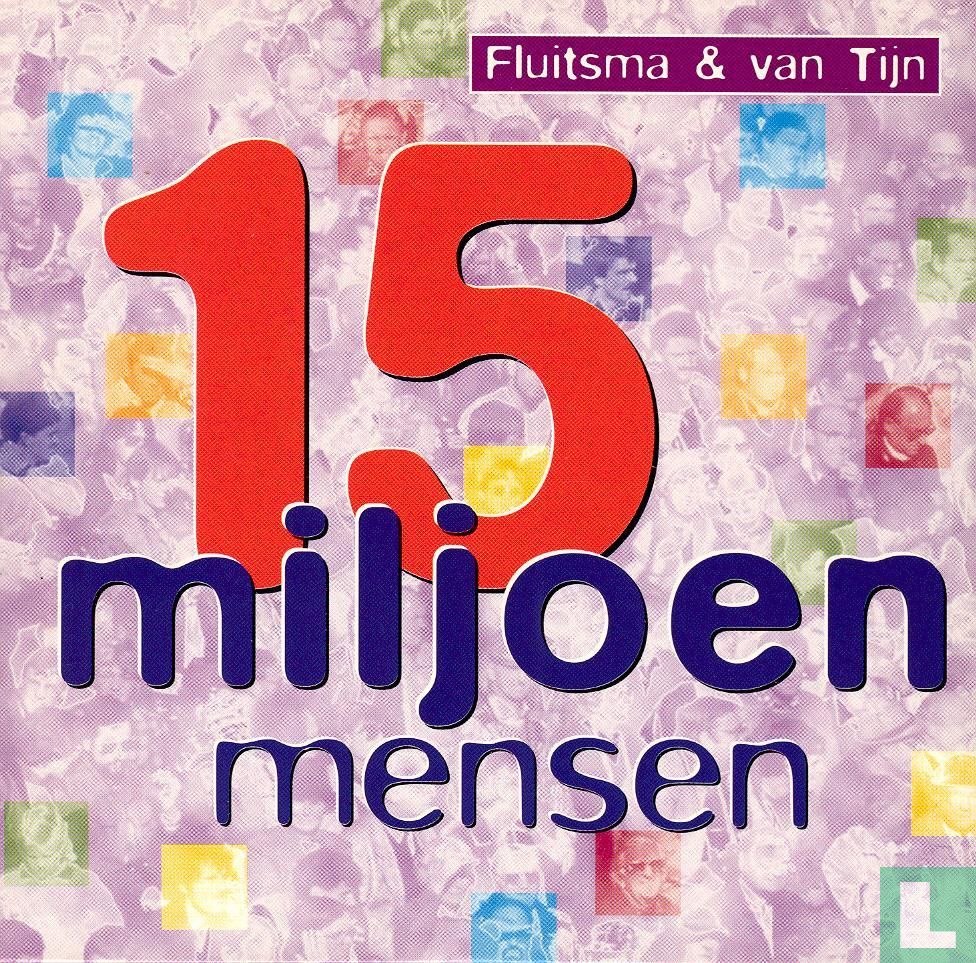 15 Miljoen mensen