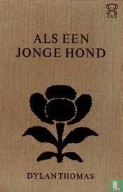 Als een jonge hond