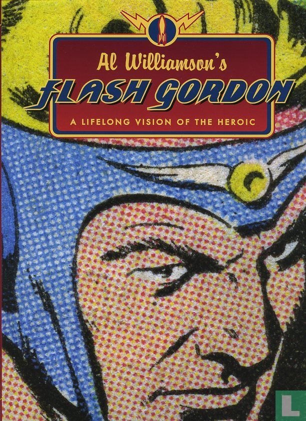 Gordon Reeks A lifelong vision of the heroic 1 HC (2009) - Flash Gordon - LastDodo