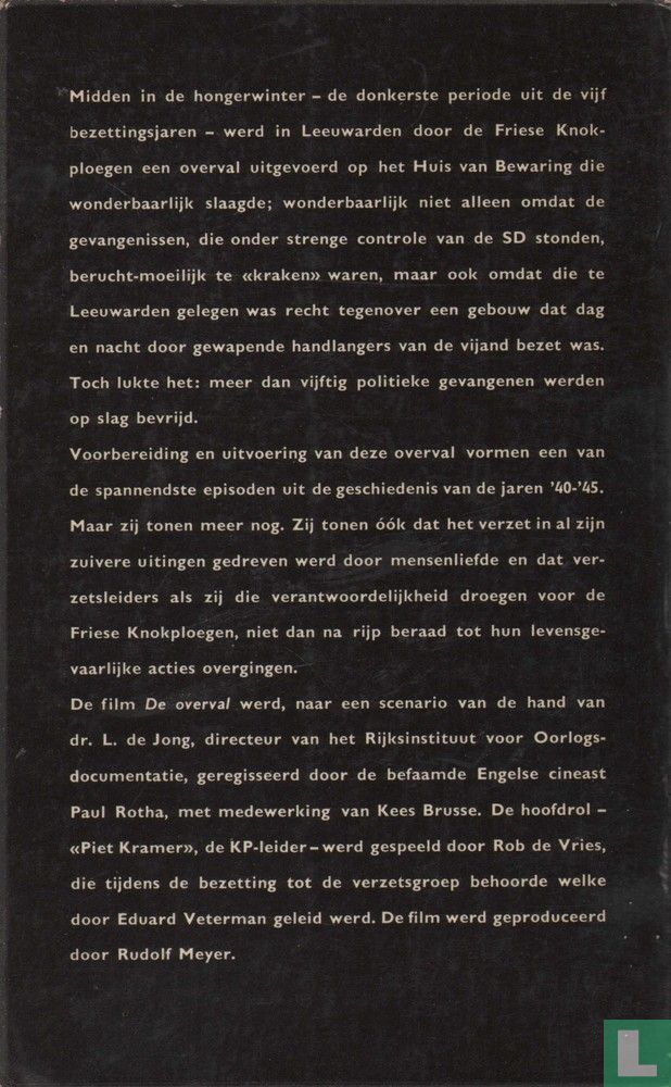 De overval