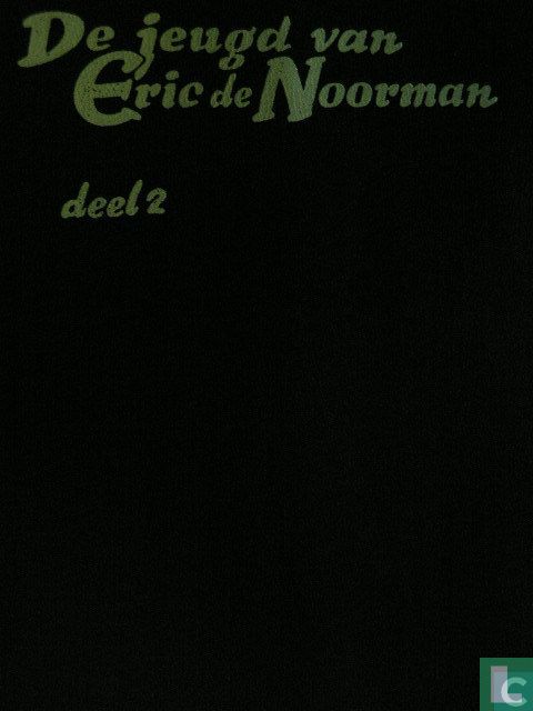 De jeugd van Eric de Noorman