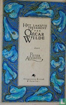 Het laatste testament van Oscar Wilde