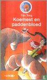 Koemest en paddenbloed
