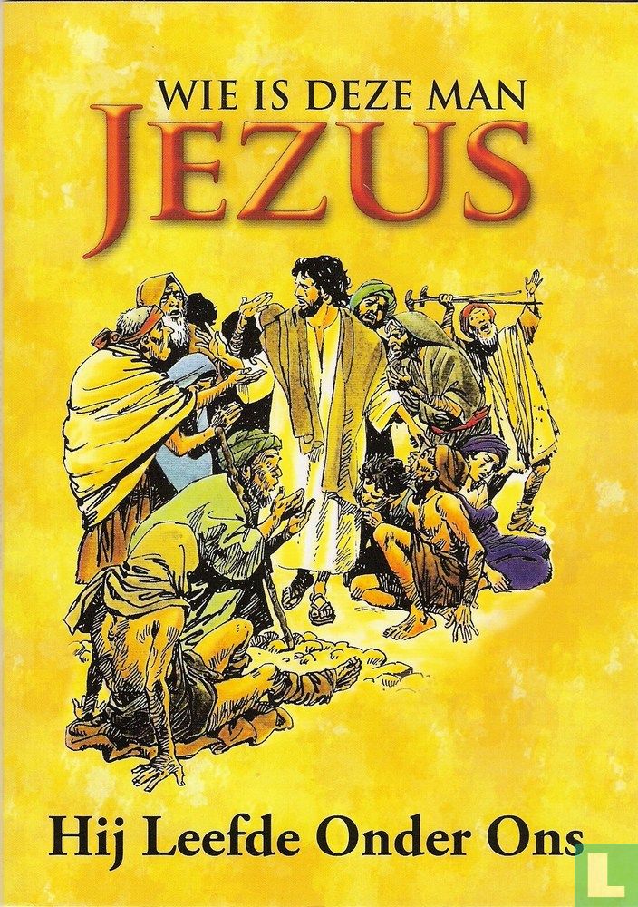 wie-is-deze-man-jezus-hij-leefde-onder-ons-a-bijbel-de-lastdodo