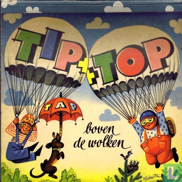 Tip + Top boven de wolken