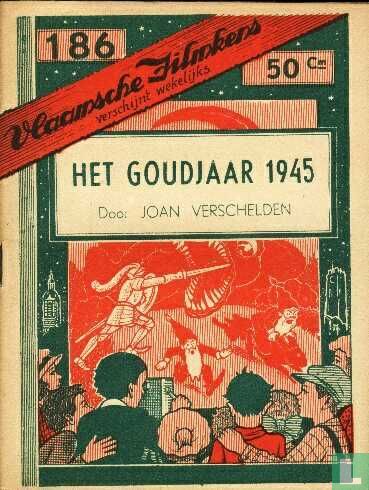 Het goudjaar 1945