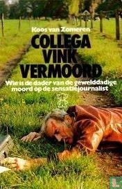 Collega Vink vermoord