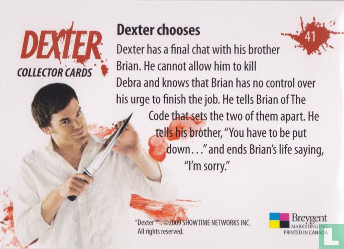 Dexter chooses