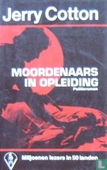 Moordenaars in opleiding