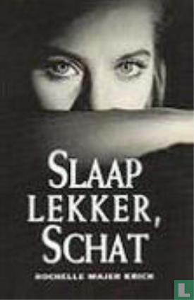 Slaap lekker, schat