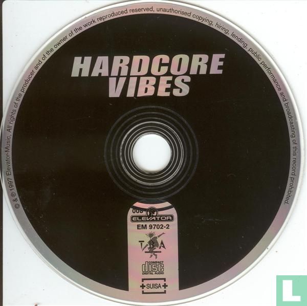 Hardcore Vibes