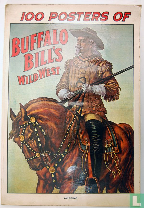 100 posters of Buffalo Bill's Wild West (1976) - Buffalo Bill - LastDodo