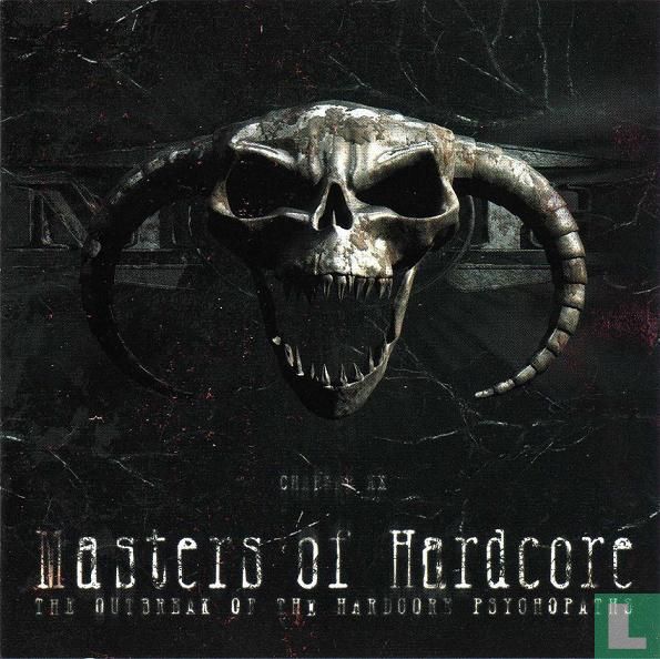 Masters Of Hardcore Chapter XX - The Outbreak Of The Hardcore
