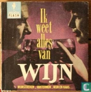 Ik weet alles van wijn
