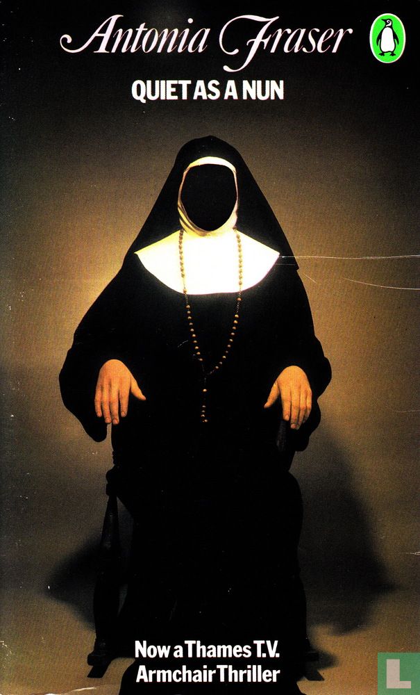 Quiet as a Nun