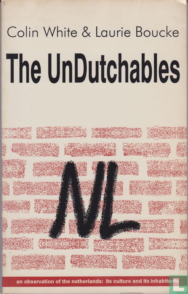 The undutchables