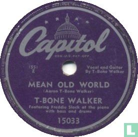 Mean Old World Blues