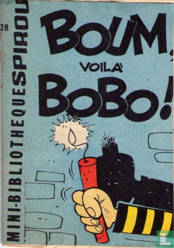 Boum, voila Bobo!