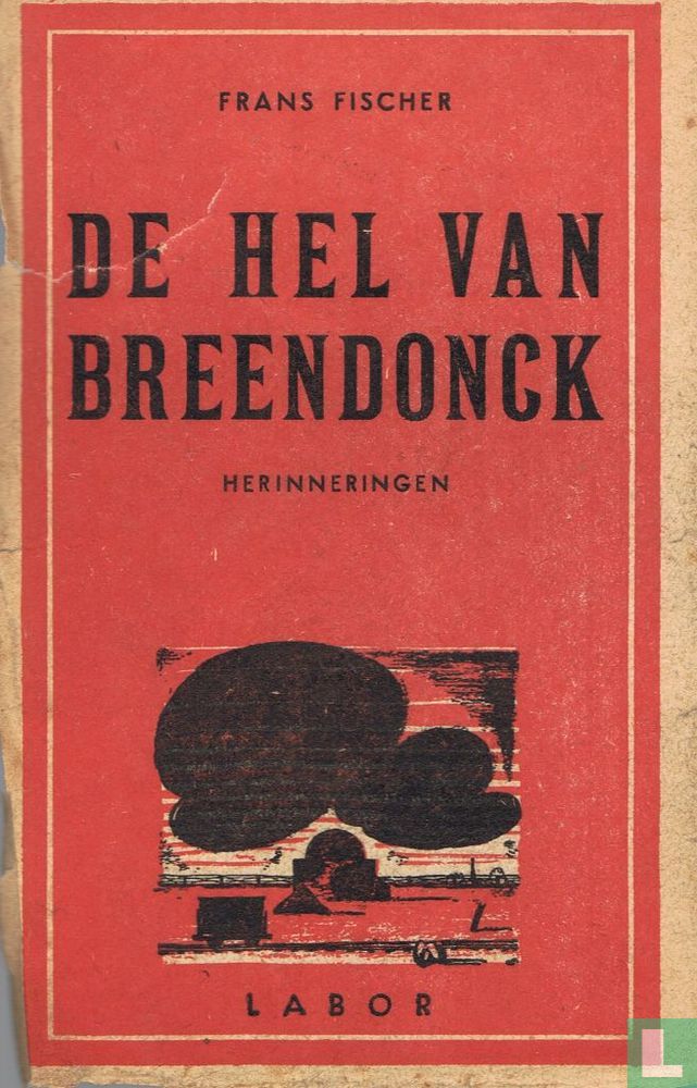 De hel van Breendonck