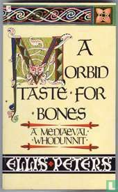 A Morbid Taste for Bones
