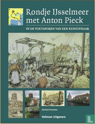 Rondje IJsselmeer met Anton Pieck - Image 1