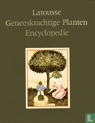 Larousse geneeskrachtige plantenencyclopedie - Image 1