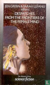 Despatches from the Frontier of the Female Mind - Afbeelding 1