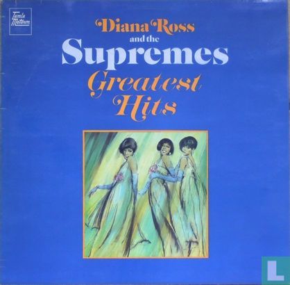 Diana Ross and The Supremes Greatest Hits - Image 1