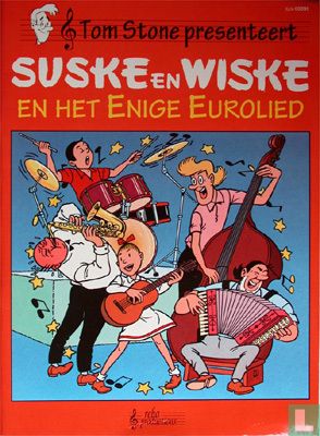 Suske en Wiske en het enige Eurolied - Afbeelding 1