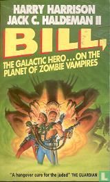 Bill the Galactic Hero... on the Planet of Zombie Vampires - Afbeelding 1