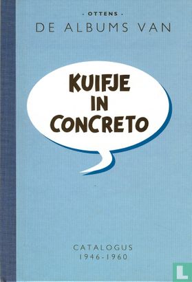 De albums van Kuifje in concreto - Catalogus 1946-1960 - Image 1