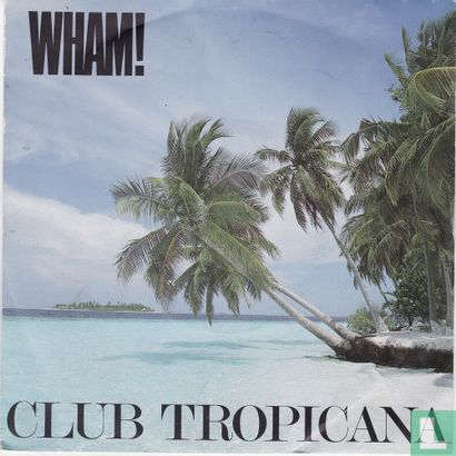 Club Tropicana - Image 1