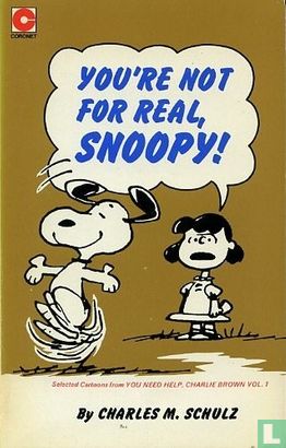 You're not for real, Snoopy - Afbeelding 1