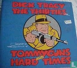 The Thirties - Tommyguns and Hard Times - Afbeelding 1