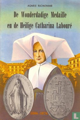 De wonderdadige medaille en de heilige Catharina Labouré - Image 1
