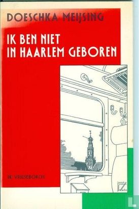 Ik ben niet in Haarlem geboren - Image 1
