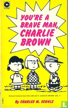 You're a brave man, Charlie Brown - Afbeelding 1