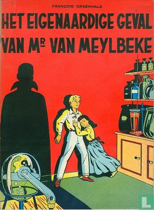 Het eigenaardige geval van Mr. van Meylbeke - Image 1