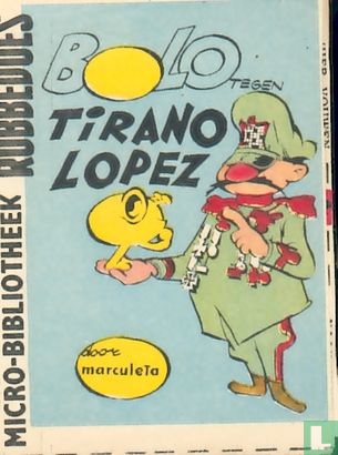 Bolo tegen Tirano Lopez - Image 1