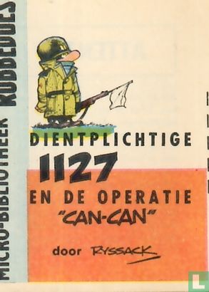 Dienstplichtige 1127 en de operatie "Can-can" - Afbeelding 1