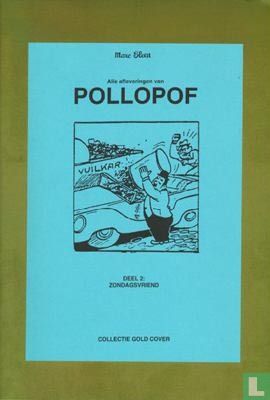 Alle afleveringen van Pollopof - DEEL 2: Zondagsvriend - Image 1