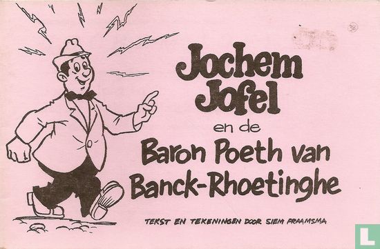Jochem Jofel en de Baron Poeth van Banck-Rhoetinghe - Afbeelding 1