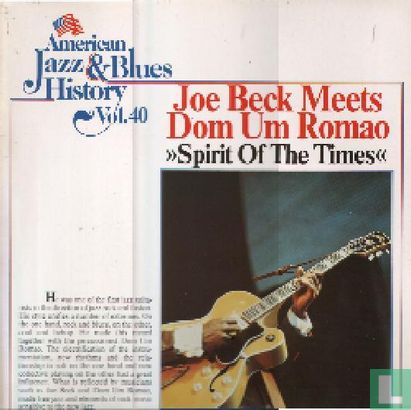 Joe Beck meets Dom Um Romao "Spirit of the times"  - Afbeelding 1