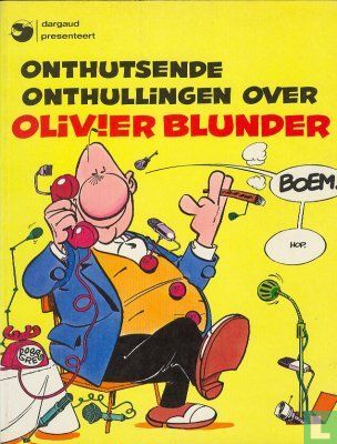 Onthutsende onthullingen over Olivier Blunder - Image 1