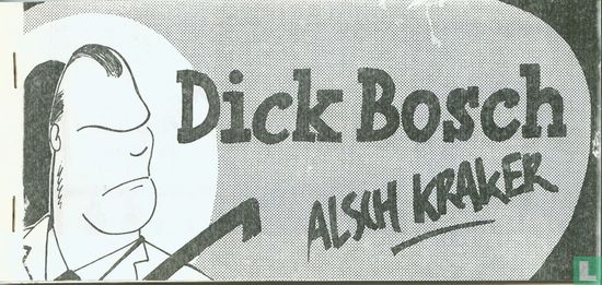 Dick Bosch als kraker - Afbeelding 1