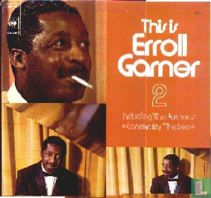 This is Erroll Garner 2 - Including the famous “Concert by the Sea”  - Bild 1